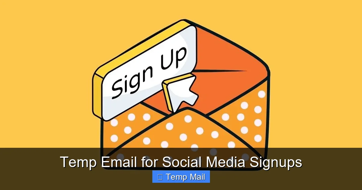 Temp Email for Social Media Signups