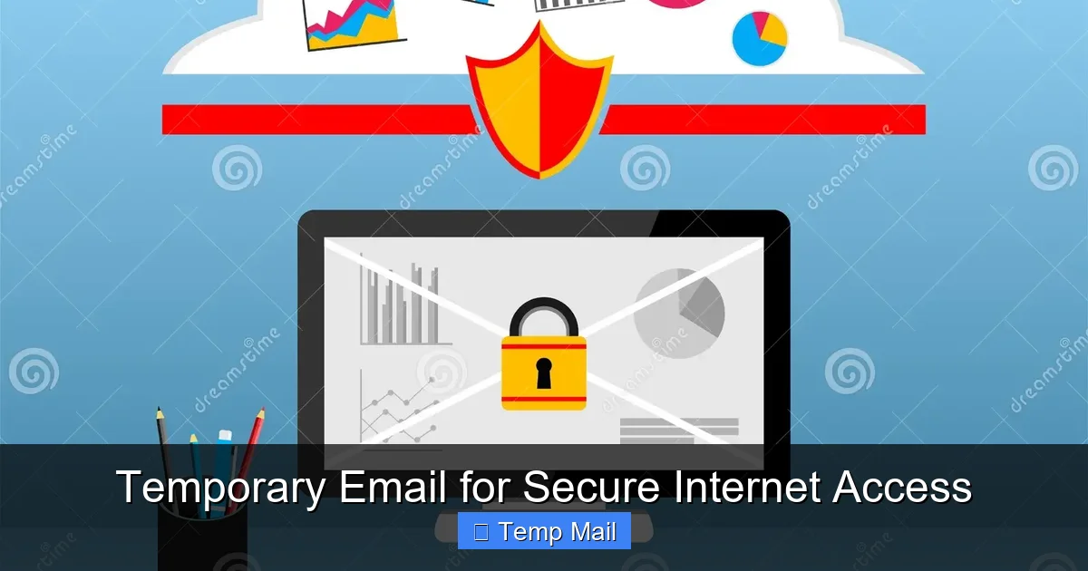 Temporary Email for Secure Internet Access