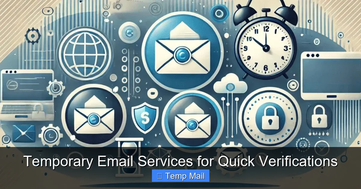 Temporary Email Services for Quick Verifications